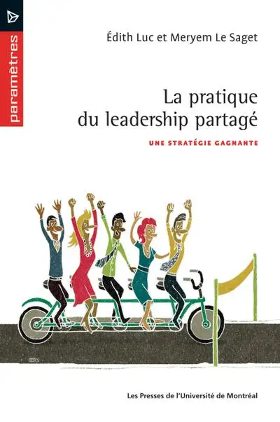 Livre – Le leadership partagé: une stratégie gagnante, par Édith Luc et Meryem Le Saget